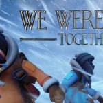 我们一起在这里 单机+联机 v1.7.6（We Were Here Together）免安装中文版