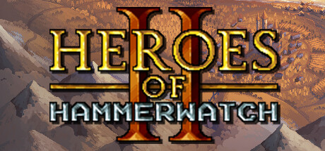 铁锤守卫英雄传2 Build.24298107(Heroes of Hammerwatch II)免安装中文版